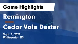 Remington  vs Cedar Vale Dexter Game Highlights - Sept. 9, 2023