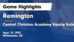 Remington  vs Central Christian Academy Varsity Volleyball Game Highlights - Sept. 23, 2023