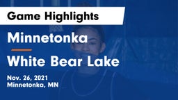 Minnetonka  vs White Bear Lake  Game Highlights - Nov. 26, 2021