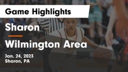 Sharon  vs Wilmington Area  Game Highlights - Jan. 24, 2023