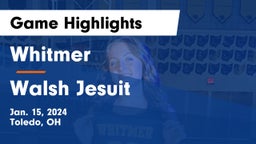Whitmer  vs Walsh Jesuit  Game Highlights - Jan. 15, 2024