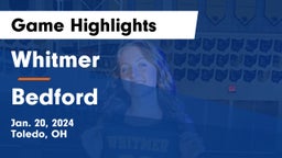 Whitmer  vs Bedford  Game Highlights - Jan. 20, 2024