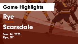 Rye  vs Scarsdale  Game Highlights - Jan. 14, 2023