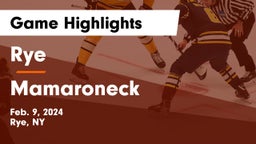 Rye  vs Mamaroneck  Game Highlights - Feb. 9, 2024
