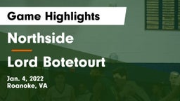Northside  vs Lord Botetourt  Game Highlights - Jan. 4, 2022