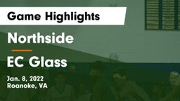 Northside  vs EC Glass Game Highlights - Jan. 8, 2022