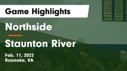 Northside  vs Staunton River  Game Highlights - Feb. 11, 2022