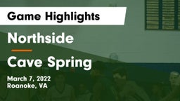 Northside  vs Cave Spring  Game Highlights - March 7, 2022
