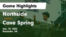 Northside  vs Cave Spring  Game Highlights - Jan. 19, 2023
