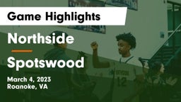Northside  vs Spotswood Game Highlights - March 4, 2023