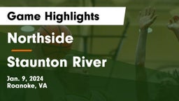 Northside  vs Staunton River  Game Highlights - Jan. 9, 2024