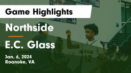 Northside  vs E.C. Glass  Game Highlights - Jan. 6, 2024
