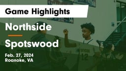 Northside  vs Spotswood  Game Highlights - Feb. 27, 2024