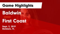 Baldwin  vs First Coast  Game Highlights - Sept. 3, 2019
