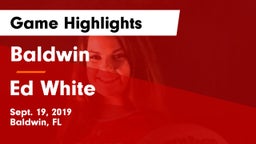 Baldwin  vs Ed White  Game Highlights - Sept. 19, 2019