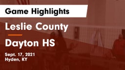 Leslie County  vs Dayton HS Game Highlights - Sept. 17, 2021