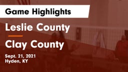 Leslie County  vs Clay County  Game Highlights - Sept. 21, 2021