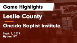 Leslie County  vs Oneida Baptist Institute  Game Highlights - Sept. 3, 2022
