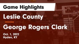 Leslie County  vs George Rogers Clark Game Highlights - Oct. 1, 2022