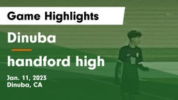 Dinuba  vs handford high Game Highlights - Jan. 11, 2023