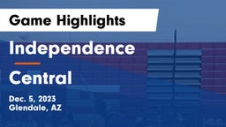 Independence  vs Central  Game Highlights - Dec. 5, 2023