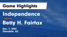 Independence  vs Betty H. Fairfax Game Highlights - Dec. 7, 2023