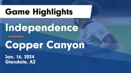 Independence  vs Copper Canyon  Game Highlights - Jan. 16, 2024