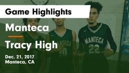 Manteca  vs Tracy High Game Highlights - Dec. 21, 2017