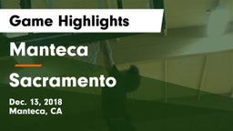 Manteca  vs Sacramento  Game Highlights - Dec. 13, 2018