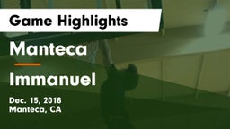 Manteca  vs Immanuel  Game Highlights - Dec. 15, 2018