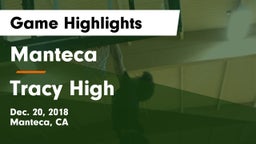 Manteca  vs Tracy High Game Highlights - Dec. 20, 2018