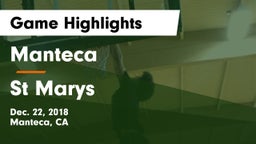 Manteca  vs St Marys Game Highlights - Dec. 22, 2018