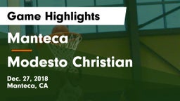 Manteca  vs Modesto Christian  Game Highlights - Dec. 27, 2018