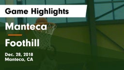 Manteca  vs Foothill  Game Highlights - Dec. 28, 2018