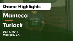 Manteca  vs Turlock Game Highlights - Dec. 5, 2019