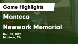 Manteca  vs Newwark Memorial Game Highlights - Dec. 10, 2019