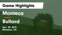 Manteca  vs Bullard Game Highlights - Dec. 28, 2019