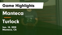 Manteca  vs Turlock Game Highlights - Jan. 18, 2020