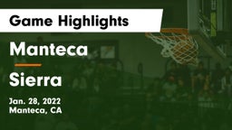Manteca  vs Sierra  Game Highlights - Jan. 28, 2022