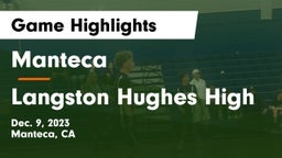 Manteca  vs Langston Hughes High Game Highlights - Dec. 9, 2023