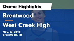 Brentwood  vs West Creek High Game Highlights - Nov. 23, 2018