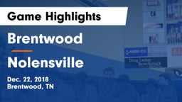 Brentwood  vs Nolensville  Game Highlights - Dec. 22, 2018