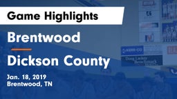 Brentwood  vs Dickson County  Game Highlights - Jan. 18, 2019