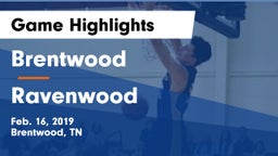 Brentwood  vs Ravenwood  Game Highlights - Feb. 16, 2019