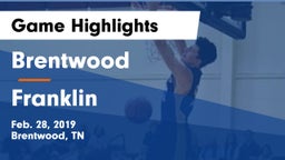 Brentwood  vs Franklin  Game Highlights - Feb. 28, 2019