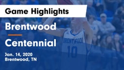 Brentwood  vs Centennial  Game Highlights - Jan. 14, 2020