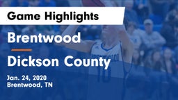 Brentwood  vs Dickson County  Game Highlights - Jan. 24, 2020