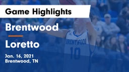 Brentwood  vs Loretto  Game Highlights - Jan. 16, 2021