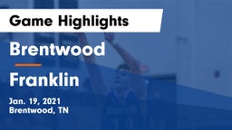 Brentwood  vs Franklin  Game Highlights - Jan. 19, 2021