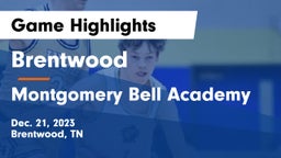 Brentwood  vs Montgomery Bell Academy Game Highlights - Dec. 21, 2023